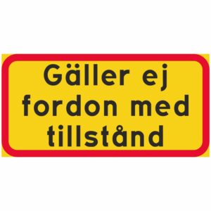 Gäller ej fordon med tillstånd