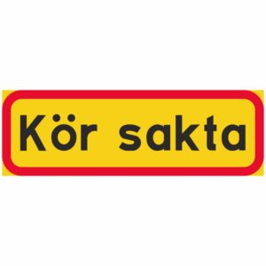 Kör sakta