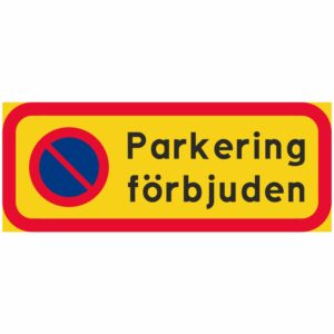 Parkering förbjuden