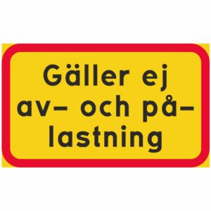 Gäller ej av- och pålastning