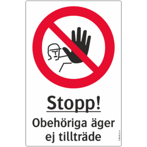 Obehöriga äger ej tillträde