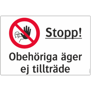 Obehöriga äger ej tillträde