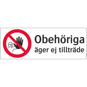 Obehöriga äger ej tillträde