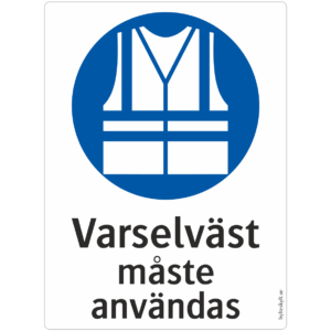 Varselväst måste användas